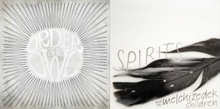 Order Of The Owl : Order Of The Owl - Spirits And The Melchizedek Children